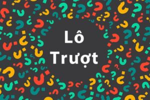 cách chơi lô trượt