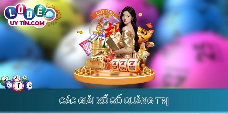 Các giải xổ số Quảng Trị