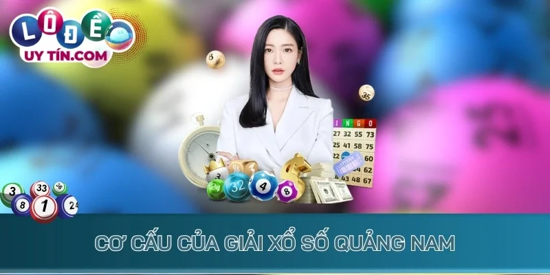 Cơ cấu của giải xổ số Quảng Nam