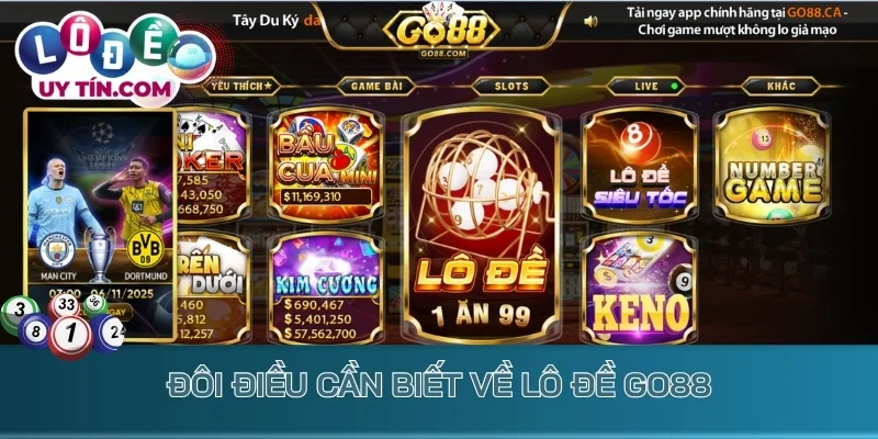 Đôi điều cần biết về lô đề Go88
