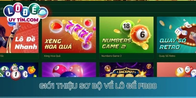 Giới thiệu sơ bộ về lô đề Fb88