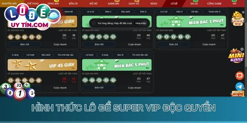 Hình thức lô đề Super VIP độc quyền
